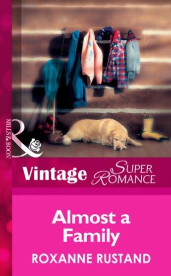 Couverture du livre « Almost a Family (Mills & Boon Vintage Superromance) (Blackberry Hill M » de Roxanne Rustand aux éditions Mills & Boon Series