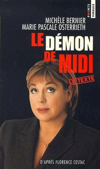 Couverture du livre « Le démon de midi » de Bernier/Osterrieth aux éditions Points