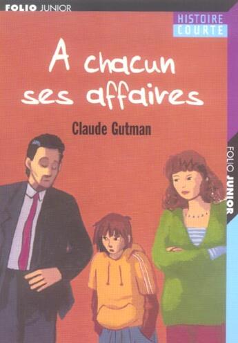 Couverture du livre « A chacun ses affaires » de Claude Gutman aux éditions Gallimard-jeunesse