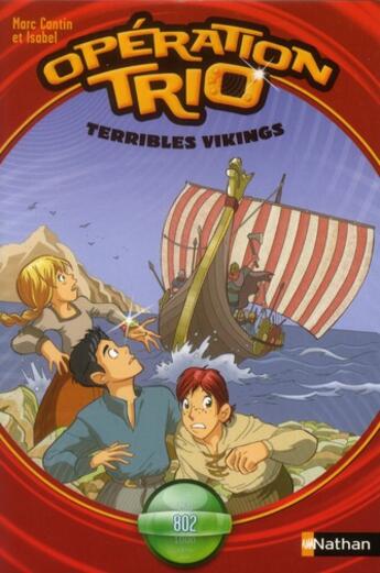 Couverture du livre « Opération trio t.9 ; terribles vikings » de Marc Cantin et Isabel aux éditions Nathan