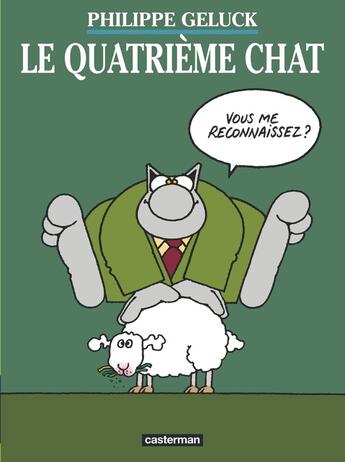 Couverture du livre « Le Chat Tome 4 : le quatrième chat » de Philippe Geluck aux éditions Casterman