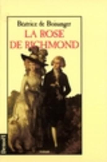 Couverture du livre « La rose de richmond roman » de Boisanger B D. aux éditions Denoel