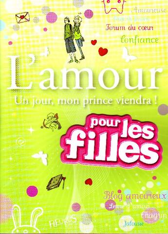 Couverture du livre « L'amour ; un jour, mon prince viendra ! » de Grossetete/Cyrielle aux éditions Fleurus