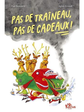 Couverture du livre « Pas de traîneau, pas de cadeaux ! » de Paul Beaupere et Agnès Ernoult aux éditions Fleurus