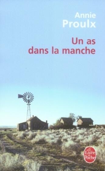 Couverture du livre « Un as dans la manche » de Proulx-A aux éditions Le Livre De Poche