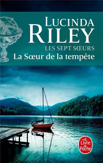 Couverture du livre « Les sept soeurs Tome 2 : la soeur de la tempête » de Lucinda Riley aux éditions Le Livre De Poche