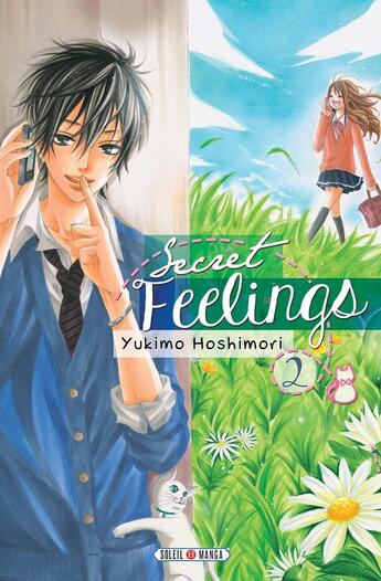 Couverture du livre « Secret feelings Tome 2 » de Yukimo Hoshimori aux éditions Soleil