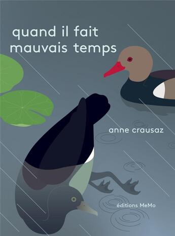 Couverture du livre « Quand il fait mauvais temps » de Anne Crausaz aux éditions Memo