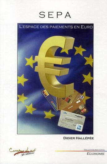 Couverture du livre « L'espace des paiements en euro » de Didier Hallepee aux éditions Carrefour Du Net