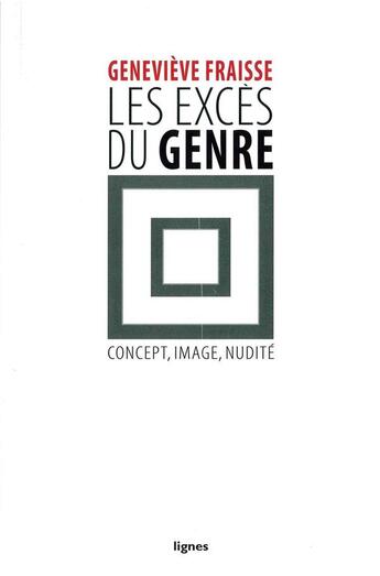 Couverture du livre « Les excès du genre » de Genevieve Fraisse aux éditions Nouvelles Lignes