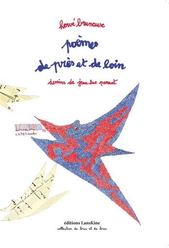 Couverture du livre « Poèmes de près et de loin » de Herve Brunaux et Jean-Luc Parant aux éditions Editions Lanskine