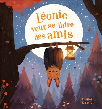 Couverture du livre « Léonie veut se faire des amis » de Raahat Kaduji aux éditions Kimane