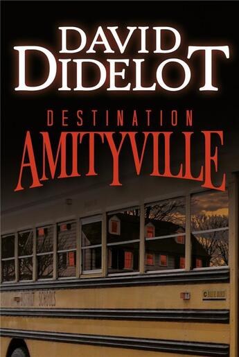 Couverture du livre « Destination amityville » de David Didelot aux éditions Faute De Frappe