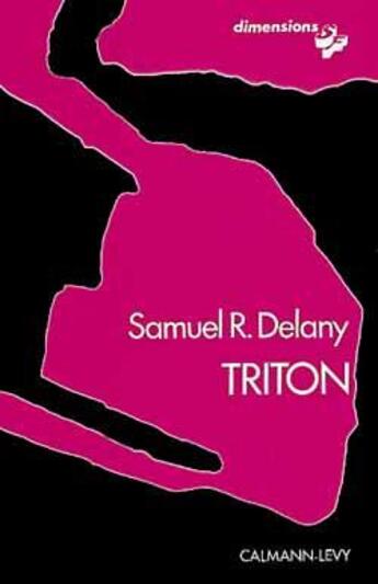 Couverture du livre « Triton » de Samuel R. Delany aux éditions Calmann-levy