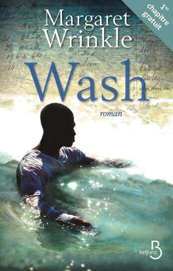 Couverture du livre « Wash ; extrait offert » de Margaret Wrinkle aux éditions Belfond