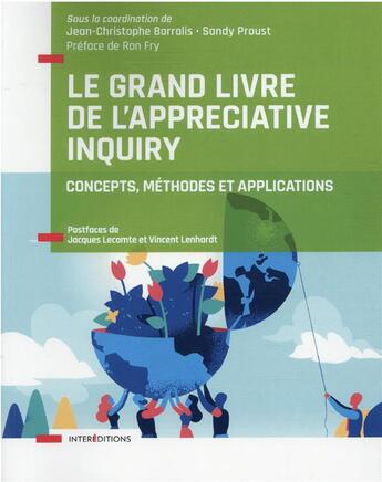 Couverture du livre « Le grand livre de l'appreciative inquiry : concepts, méthodes et applications » de Jean-Christophe Barralis et Sandy Proust aux éditions Intereditions