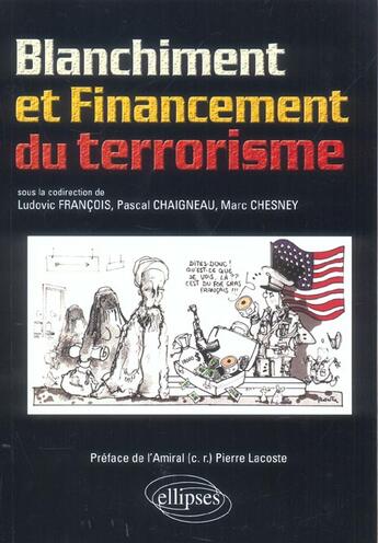 Couverture du livre « Blanchiment et financement du terrorisme » de Francois/Chaigneau aux éditions Ellipses