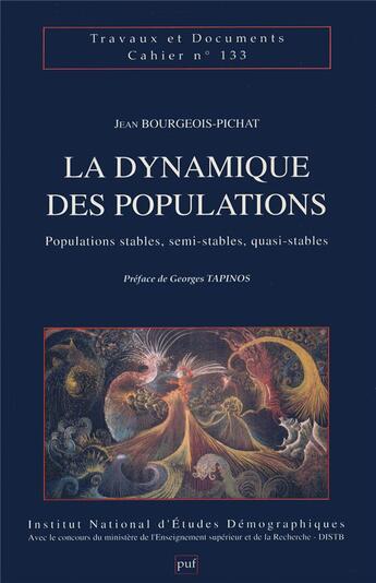 Couverture du livre « La dynamique des populations » de Jean Bourgeois-Pichat aux éditions Ined