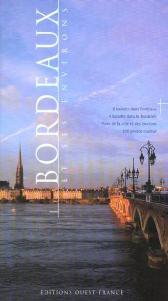 Couverture du livre « Bordeaux et ses environs » de Bonduelle-Merienne aux éditions Ouest France