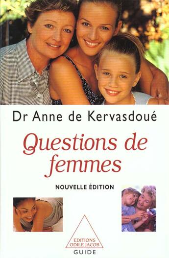 Couverture du livre « Questions De Femmes Nne » de Kervasdoue-Schaeffer aux éditions Odile Jacob