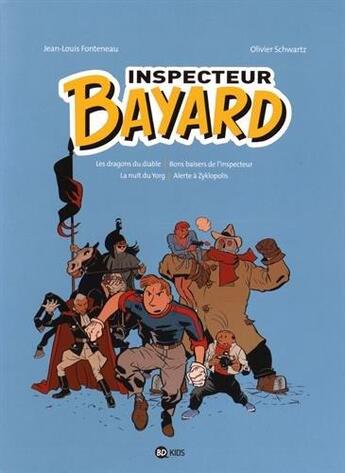 Couverture du livre « Les enquêtes de l'inspecteur Bayard ; INTEGRALE VOL.2 ; T.5 A T.8 » de Jean-Louis Fonteneau et Olivier Schwartz aux éditions Bd Kids