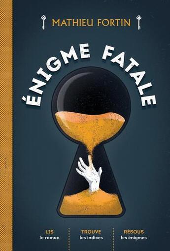 Couverture du livre « Énigme fatale » de Mathieu Fortin aux éditions Heritage Quebec