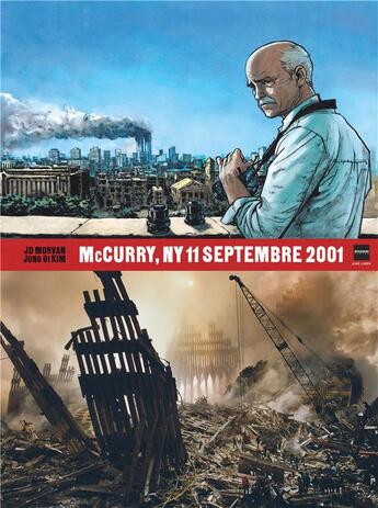 Couverture du livre « Magnum photos Tome 3 : McCurry, NY 11 septembre 2001 » de Jean-David Morvan et Steve Mccurry et Severine Trefouel et Jung-Gi Kim aux éditions Dupuis