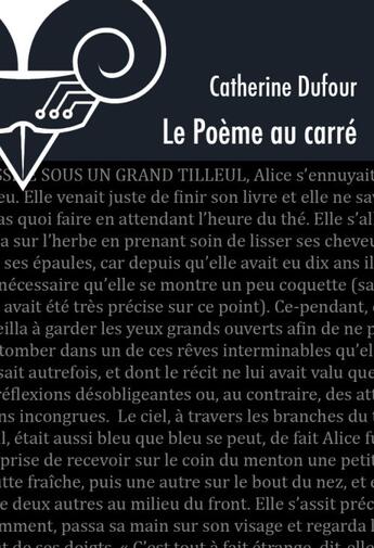 Couverture du livre « Le poème au carré » de Catherine Dufour aux éditions Le Belial