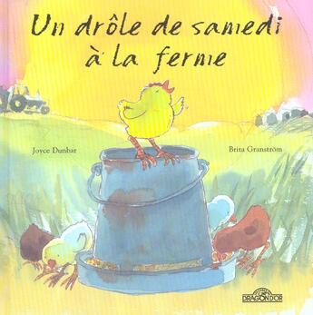 Couverture du livre « Un Drole De Samedi A La Ferme » de Dunbar et Granstrom aux éditions Les Livres Du Dragon D'or