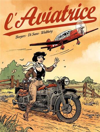 Couverture du livre « L'aviatrice : Intégrale Tomes 1 et 2 » de Etienne Borgers et Francois Walthery et Bruno Di Sano aux éditions Paquet