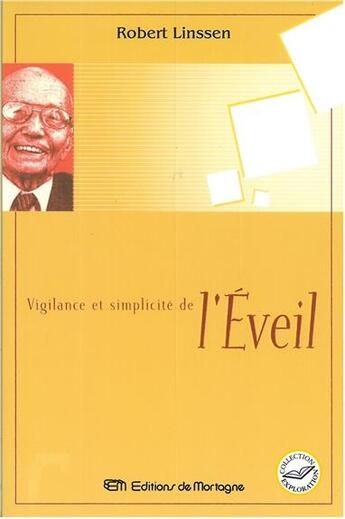 Couverture du livre « Vigilance Et Simplicite De L'Eveil » de Linssen Robert aux éditions De Mortagne