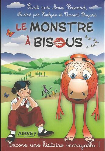 Couverture du livre « Le monstre à bisous » de Ann Rocard aux éditions Airvey