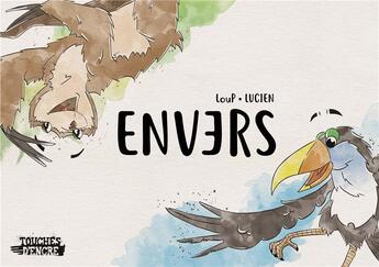 Couverture du livre « Envers » de Loup aux éditions Touches D'encre