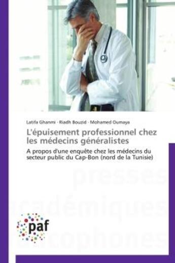 Couverture du livre « L'épuisement professionnel chez les médecins généralistes » de  aux éditions Presses Academiques Francophones