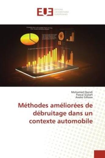 Couverture du livre « Methodes ameliorees de debruitage dans un contexte automobile » de Djendi/Scalart aux éditions Editions Universitaires Europeennes