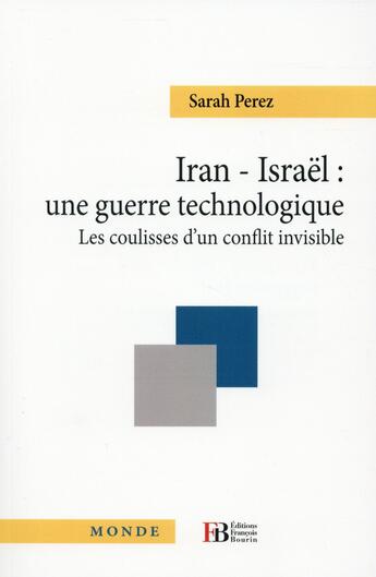 Couverture du livre « Iran-Israël ; une guerre technologique » de Sarah Perez aux éditions Les Peregrines