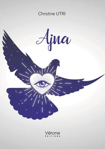 Couverture du livre « Ajna » de Christine Utri aux éditions Verone