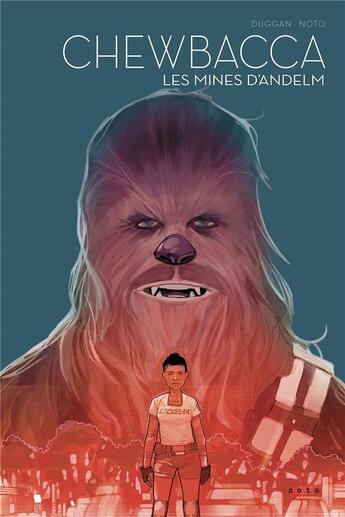 Couverture du livre « Chewbacca : les mines d'Andelm » de Gerry Duggan et Phil Noto aux éditions Panini