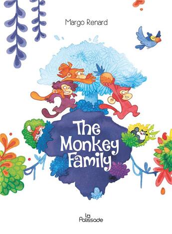 Couverture du livre « The monkey family » de Margo Renard aux éditions La Palissade