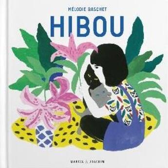 Couverture du livre « Hibou » de Baschet Melodie aux éditions Marcel Et Joachim