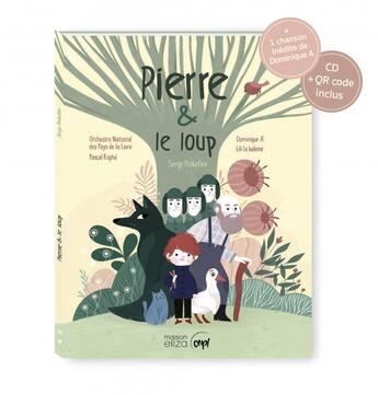 Couverture du livre « Pierre et le loup » de Serge Prokofiev et Lili La Baleine et Dominique A aux éditions Maison Eliza