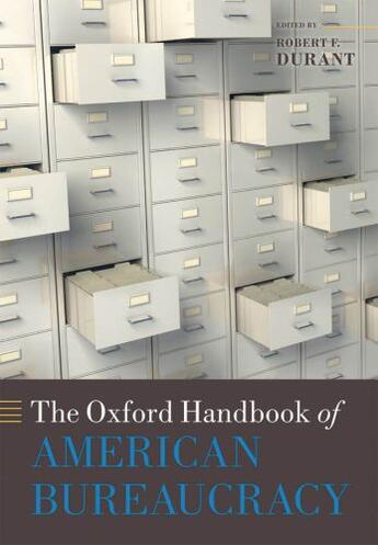 Couverture du livre « The oxford handbook of american bureaucracy » de Robert F Durant aux éditions Editions Racine