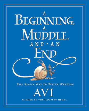 Couverture du livre « A Beginning, a Muddle, and an End » de Avi H A aux éditions Houghton Mifflin Harcourt