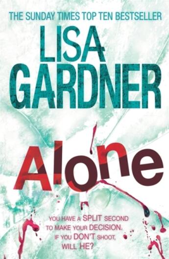 Couverture du livre « ALONE » de Lisa Gardner aux éditions Headline