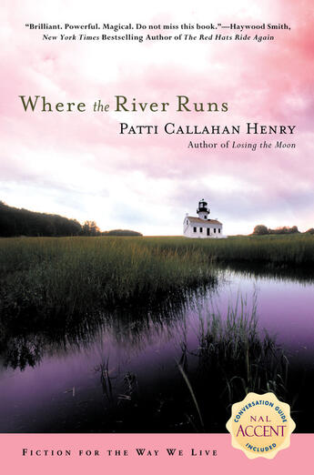 Couverture du livre « Where the River Runs » de Henry Patti Callahan aux éditions Penguin Group Us