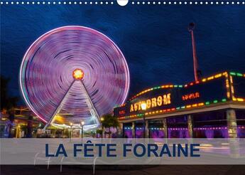 Couverture du livre « LA FÊTE FORAINE (Calendrier mural 2020 DIN A3 horizontal) ; Tableaux de peinture numérique sur le thème de la fête foraine. (Calendrier mensuel, 14 Pages ) » de Nadia Le Lay aux éditions Calvendo