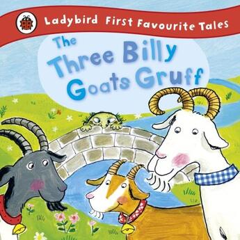 Couverture du livre « First favourite tales: the three billy goats gruff » de Irene Yates aux éditions Ladybird