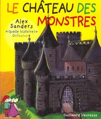 Couverture du livre « Le chateau des monstres » de Alex Sanders aux éditions Gallimard-jeunesse