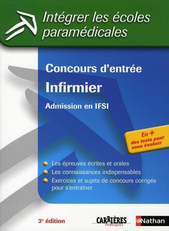 Couverture du livre « Concours d'entrée infirmier ; admission en IFSI ; intégrer les écoles paramédicales 2008 » de Godrie/Guyot/Jeanne aux éditions Nathan