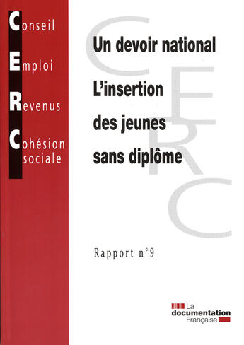 Couverture du livre « Un devoir national, l'insertion des jeunes sans diplôme » de  aux éditions Documentation Francaise